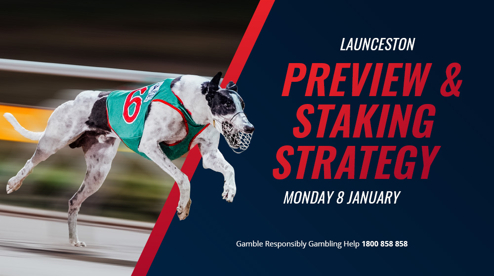 Staking Strategy – Launceston, Monday 8 January